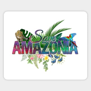 Save Amazon Rainforest Magnet